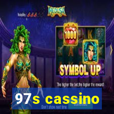 97s cassino